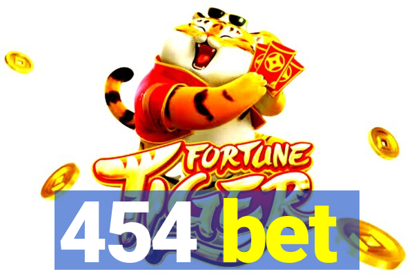 454 bet