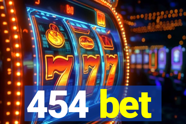 454 bet