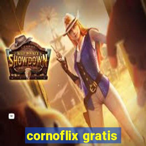 cornoflix gratis