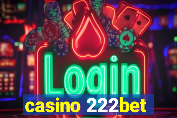 casino 222bet