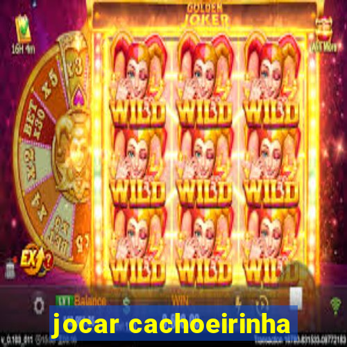 jocar cachoeirinha