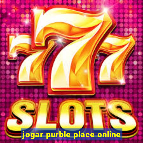 jogar purble place online