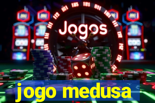 jogo medusa