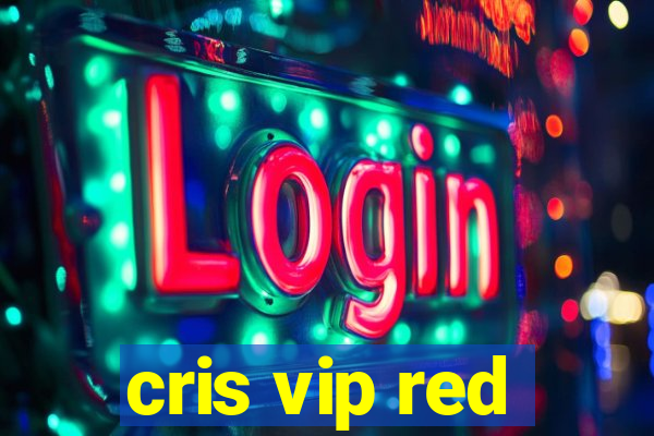 cris vip red