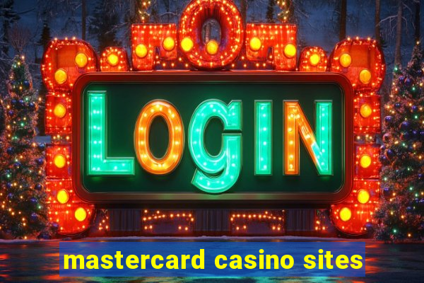 mastercard casino sites