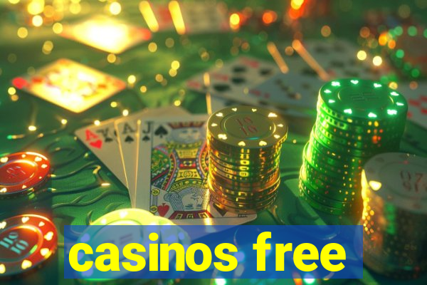 casinos free