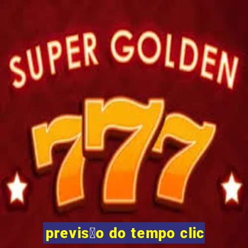 previs茫o do tempo clic