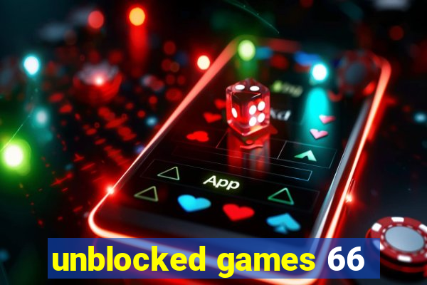 unblocked games 66