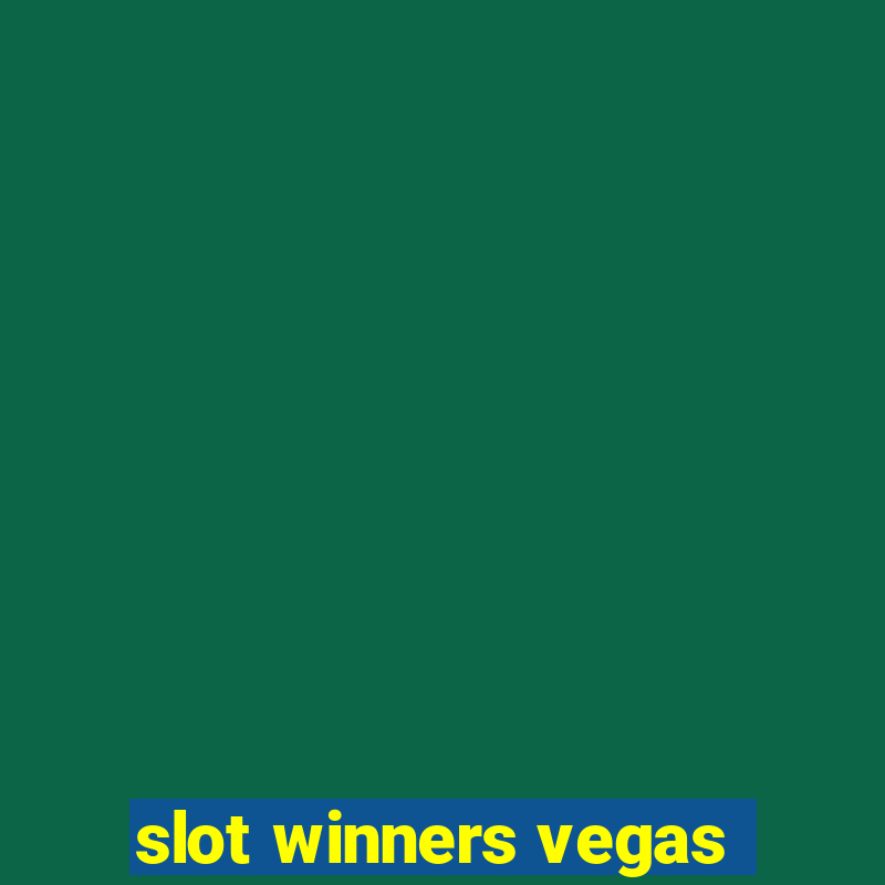 slot winners vegas