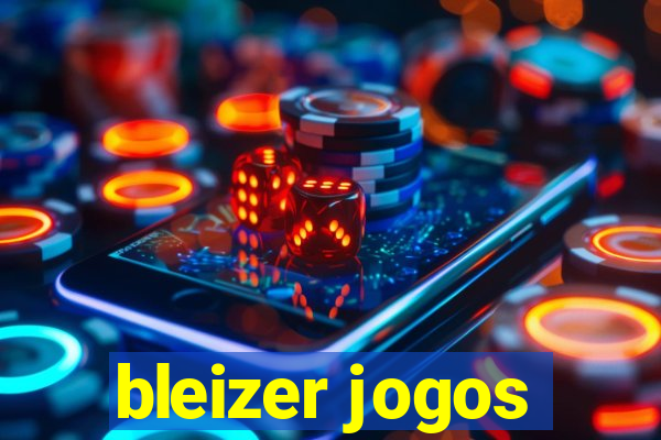 bleizer jogos