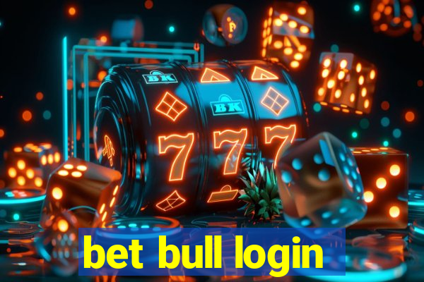 bet bull login