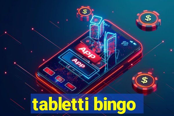 tabletti bingo