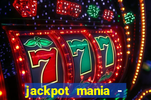 jackpot mania - vegas slots