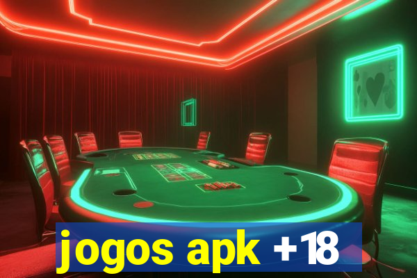 jogos apk +18