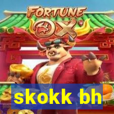 skokk bh