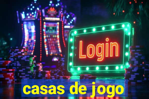 casas de jogo