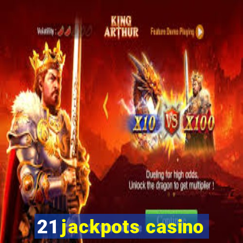 21 jackpots casino