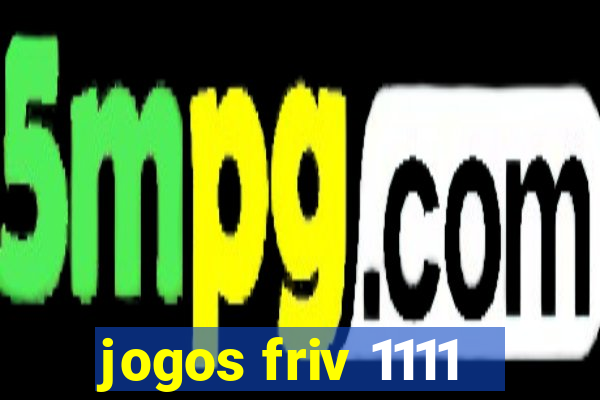 jogos friv 1111