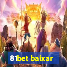 81bet baixar