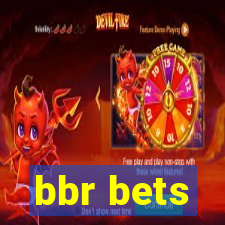 bbr bets