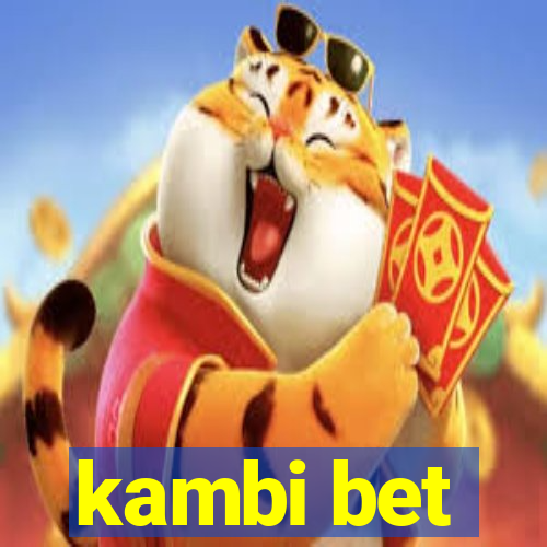 kambi bet