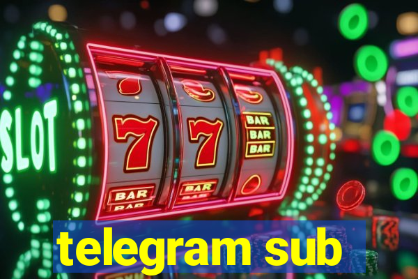 telegram sub