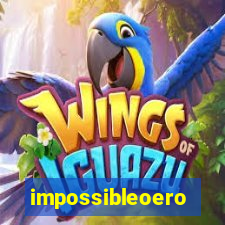 impossibleoero