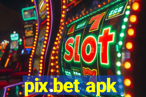 pix.bet apk