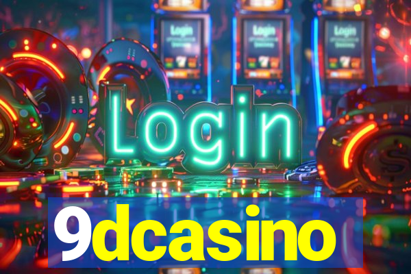 9dcasino