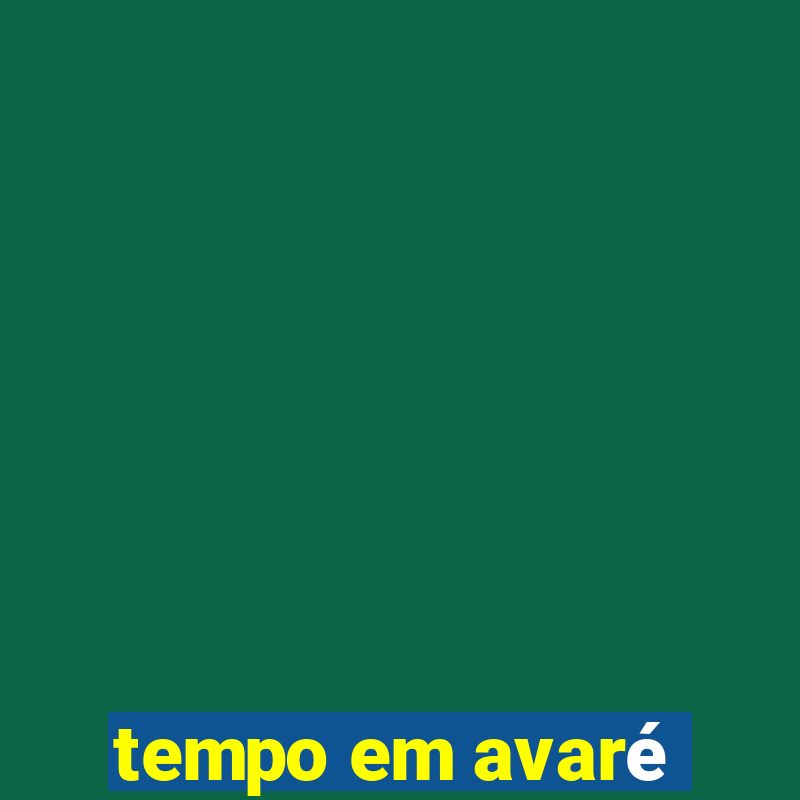 tempo em avaré