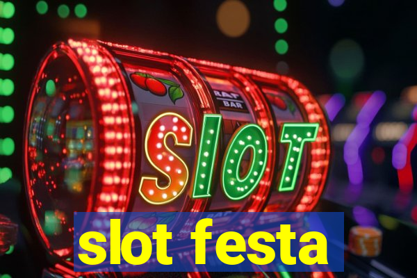 slot festa