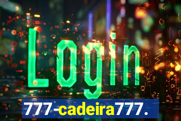 777-cadeira777.cc