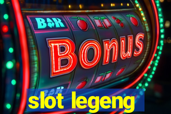 slot legeng