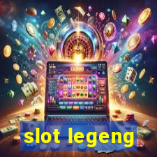 slot legeng