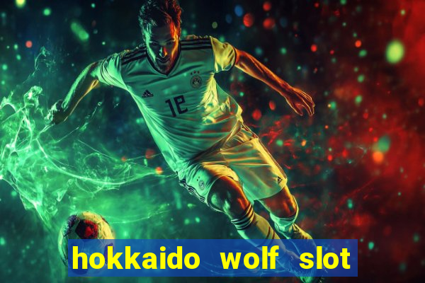 hokkaido wolf slot free play