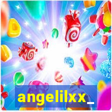 angelilxx_