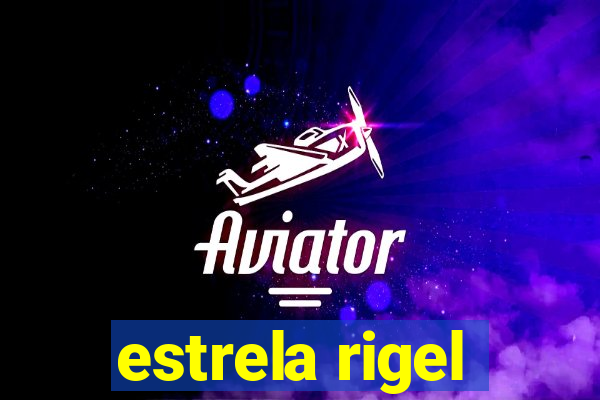 estrela rigel