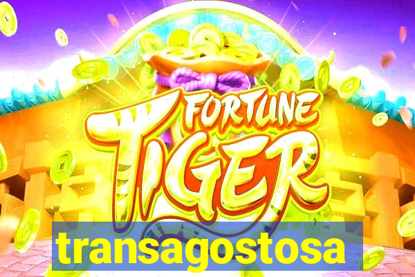 transagostosa