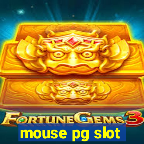 mouse pg slot