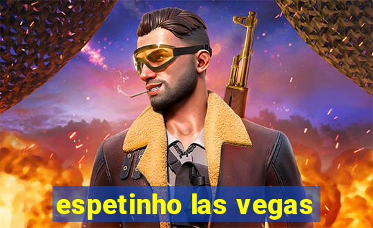 espetinho las vegas