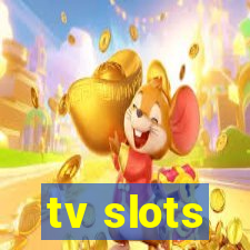 tv slots