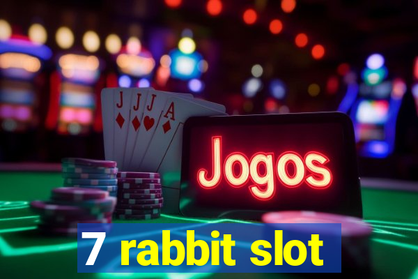 7 rabbit slot