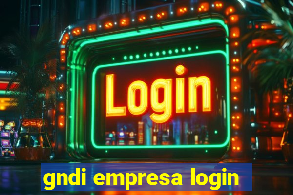 gndi empresa login