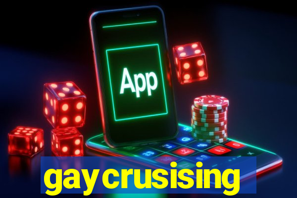 gaycrusising