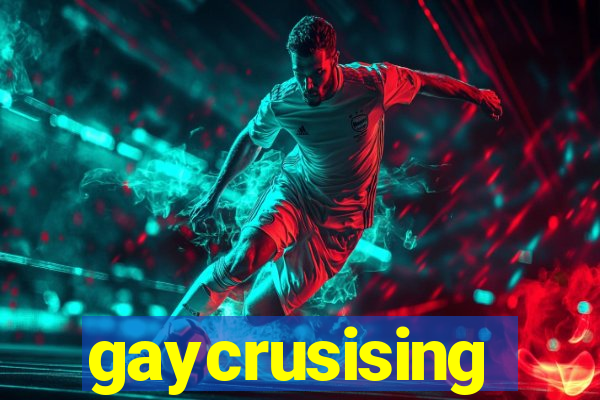 gaycrusising