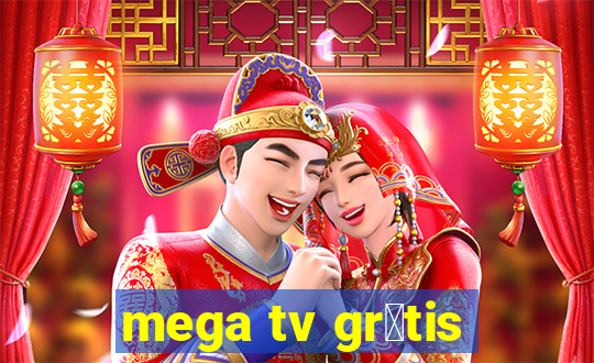 mega tv gr谩tis