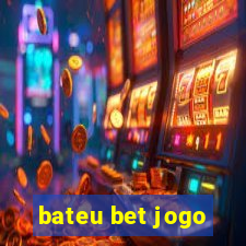 bateu bet jogo