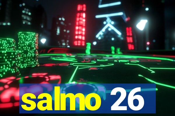 salmo 26