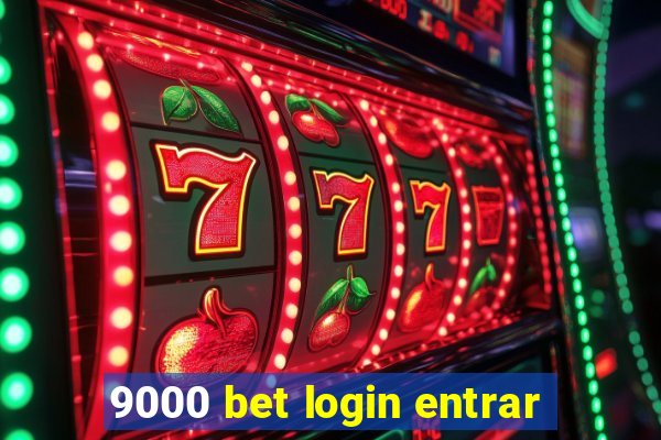 9000 bet login entrar