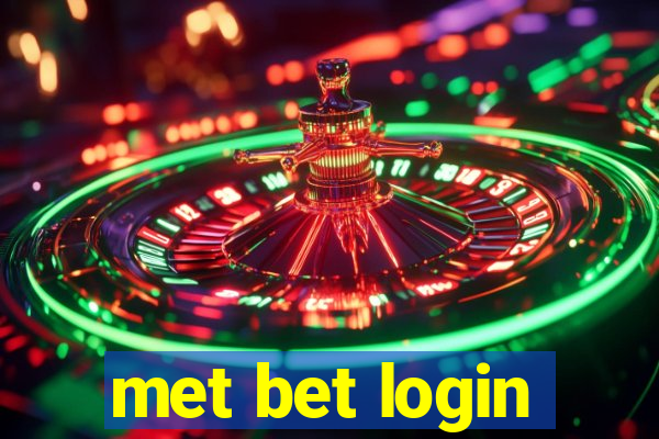 met bet login